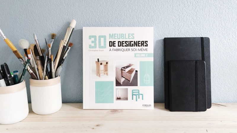 Livre « 30 meubles de designers à fabriquer soi-même » Volume 2 par Christopher Stuart